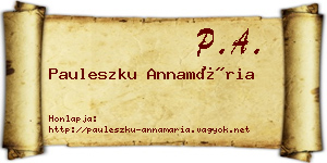 Pauleszku Annamária névjegykártya